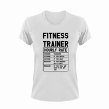 Load image into Gallery viewer, Fitness Trainer Hourly Rate Funny T-Shirtfitness, Fitness Trainer, funny, Hourly Rate, hourly rates, Ladies, Mens, Unisex
