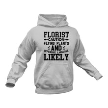 Load image into Gallery viewer, Florist Hoodie - Ideal Gift Idea for a Friend&#39;s Birthday or Christmas
