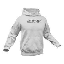 Load image into Gallery viewer, Gifts in Afrikaans, Afrikaans, Fok Net Aan Hoodie - Best Birthday Gift or Christmas Present Idea
