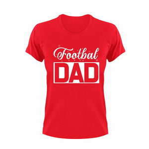 Football dad T-Shirtdad, fatherhood, Fathers day, Football, funny, Ladies, Mens, sport, Unisex