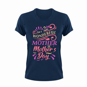 For A Wonderful Mother Unisex Navy T-Shirt Gift Idea 130