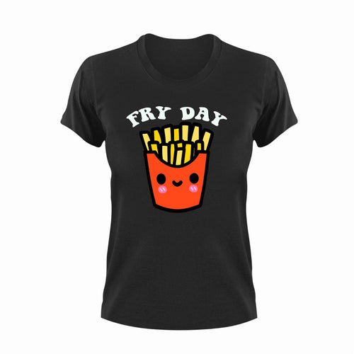 Fry Day T-Shirtfast food, food, Friday, fries, Ladies, Mens, Unisex