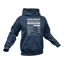 Load image into Gallery viewer, Geologist Nutritional Facts Hoodie - Best gift Idea for a Geologist
