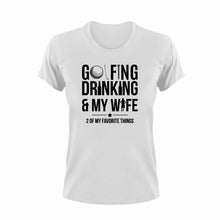 Load image into Gallery viewer, Golfing Drinking And My Wife Funny T-Shirtalcohol, drinking, drinking and my wife, funny, golf, golfer, Golfing, Ladies, Mens, Unisex, wife
