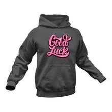 Load image into Gallery viewer, Good Luck Hoodie
