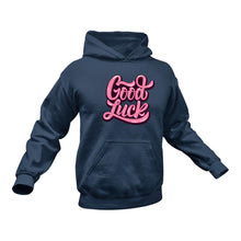 Load image into Gallery viewer, Good Luck Hoodie
