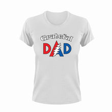 Load image into Gallery viewer, Grateful dad T-Shirt
