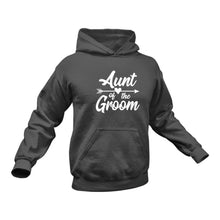 Load image into Gallery viewer, Groom Aunt Hoodie - Bachorelette Party Ideas Bride to Be Bridesmaid
