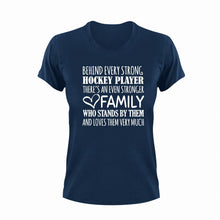 Load image into Gallery viewer, Strong Hockey Player T-ShirtBehind every, family, Hockey, Ladies, Mens, sport, strong, Unisex
