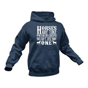 Horses You can't just have one Hoodie - Equestrian Gift Idea