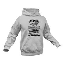 Load image into Gallery viewer, Beware I ride Horses Hoodie - Best Equestrian Gift Idea.
