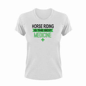 Horse Riding is the best medicine T-Shirthorse, horse riding, horses, Ladies, medicine, Mens, ride, riding, sport, the best medicine, Unisex