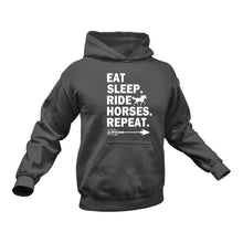 Load image into Gallery viewer, Eat Sleep Ride Horses Repeat - Unique Hoodie
