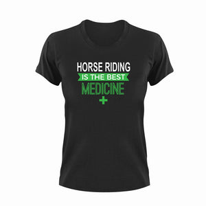 Horse Riding is the best medicine T-Shirthorse, horse riding, horses, Ladies, medicine, Mens, ride, riding, sport, the best medicine, Unisex