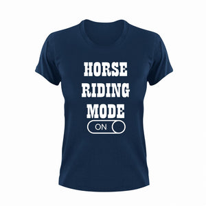 Horse Riding Mode ON T-Shirthorse, horses, Ladies, Mens, Mode On, ride, riding, sport, Unisex