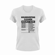 Load image into Gallery viewer, Housekeeping Cleaner Hourly Rate Funny T-Shirtfunny, Hourly Rate, hourly rates, housekeeping cleaner, Ladies, Mens, Unisex

