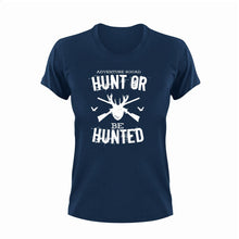 Load image into Gallery viewer, Adventure Squad Hunt or Be Hunted Hunting T-ShirtAdventure, deer, hunt, hunter, hunting, Ladies, Mens, Unisex
