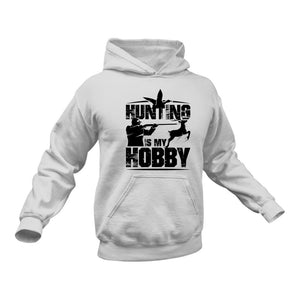 Hunting is my Hobby Hoodie - Gift Idea for Hunters