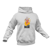 Load image into Gallery viewer, Hunting Oh Deer Hoodie Birthday Gift Idea or Christmas Present
