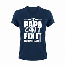Load image into Gallery viewer, If Papa Can_t Fix It Unisex Navy T-Shirt Gift Idea 137
