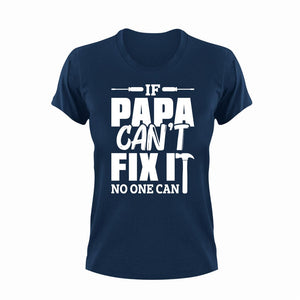 If Papa Can_t Fix It Unisex Navy T-Shirt Gift Idea 137
