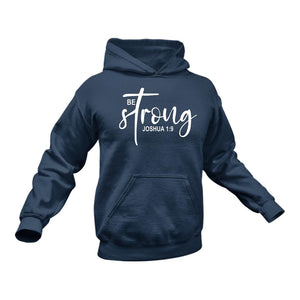 Joshua 1.9 Christian Hoodie, This Makes a Great Gift Idea