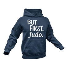 Load image into Gallery viewer, Judo Hoodie - Ideal Gift For a Friends Birthday or Christmas
