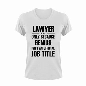 Genius Lawyer T-ShirtGenius, Ladies, law, lawyer, Mens, Unisex