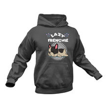 Load image into Gallery viewer, Lazy Frenchie Hoodie -  Birthday Gift Idea for Dog Lovers Christmas Present
