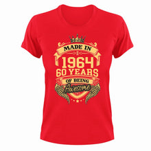 Load image into Gallery viewer, Made In 1964 60 Years Old Birthday Gift Idea T-Shirt
