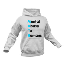 Load image into Gallery viewer, MATH Mental Abuse To Humans Hoodie - Birthday Gift Idea or Christmas Present
