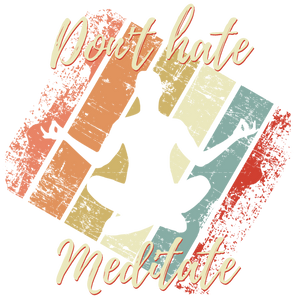 Don't Hate Meditate - Unique Cotton Hoodie - Best Idea for a Gift