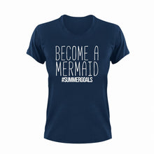 Load image into Gallery viewer, Become A Mermaid #Summergoals
