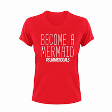 Load image into Gallery viewer, Become A Mermaid #Summergoals
