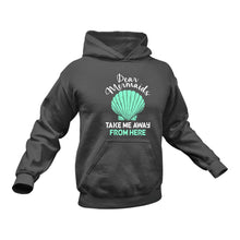 Load image into Gallery viewer, Mermaids Take me Away Cotton Hoodie - Unique Gift Idea
