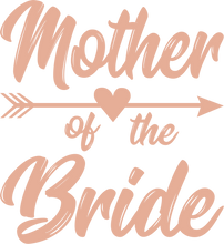 Load image into Gallery viewer, Mother of the Bride Bachelorette Party T-shirtaunt, bachelorette, bachelorette party, bride, family, Ladies, mom, neice, sister, Unisex, wedding
