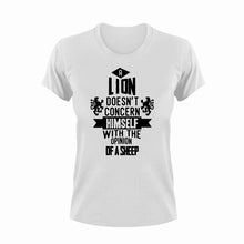 Load image into Gallery viewer, A Lion Doesn&#39;t Concern Himself With The Opinion Of A Sheep Motivational T-ShirtLadies, Mens, motivation, Unisex

