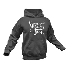 Load image into Gallery viewer, Comparison is the Thief of Joy Hoodie
