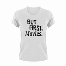 Load image into Gallery viewer, But First Movies T-ShirtBut First, Ladies, Mens, movie, scary movies, Unisex
