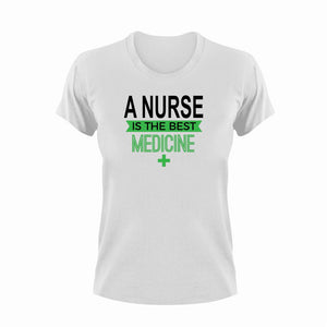A Nurse is the best medicine T-ShirtLadies, medicine, Mens, night nurses, nurse, the best medicine, Unisex