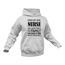 Load image into Gallery viewer, Behind Every Strong Nurse Is An Even Stronger Family Hoodie
