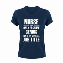 Load image into Gallery viewer, Genius Nurse T-ShirtGenius, Ladies, medical, medicine, Mens, night nurses, nurse, Unisex
