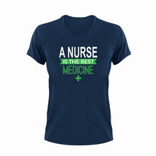 Load image into Gallery viewer, A Nurse is the best medicine T-ShirtLadies, medicine, Mens, night nurses, nurse, the best medicine, Unisex
