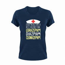 Load image into Gallery viewer, Every nurse has a best friend pam T-Shirtdoctor, Ladies, medical, Mens, nurse, Unisex

