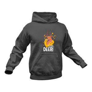 Hunting Oh Deer Hoodie Birthday Gift Idea or Christmas Present