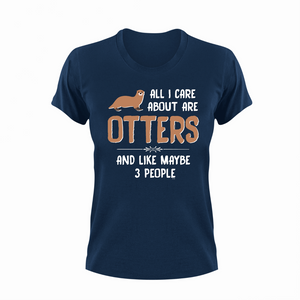 All I Care About Are Otters And Like Maybe 3 People Funny T-Shirtanimal, animals, funny, Ladies, Mens, otter, pets, Unisex