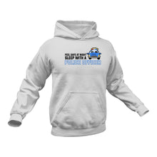 Load image into Gallery viewer, Feel Safe At Night Sleep With A Police Officer Hoodie
