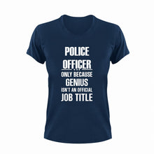 Load image into Gallery viewer, Genius Police Officer T-ShirtGenius, Ladies, Mens, police, Police Dog, police mom, Police Officer, Unisex
