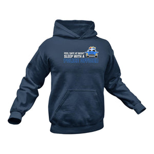 Feel Safe At Night Sleep With A Police Officer Hoodie