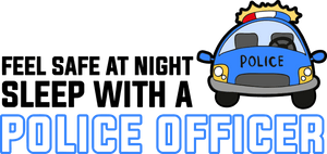 Feel Safe At Night Sleep With A Police Officer Hoodie